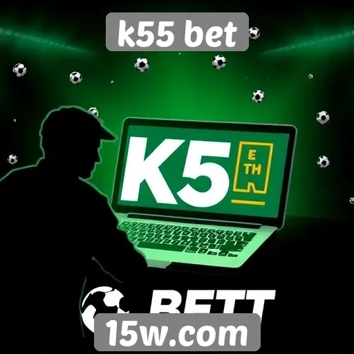 Novidades e recursos do k55 bet