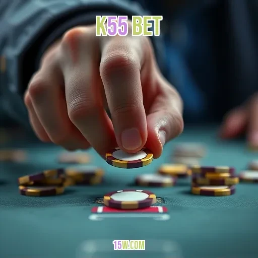 k55 bet VIP